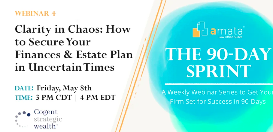 Webcast: Secure Your Finances and Estate Plan in Uncertain Times