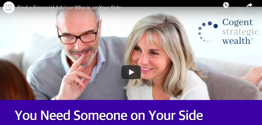 Video: Find a Financial Advisor Who is on Your Side