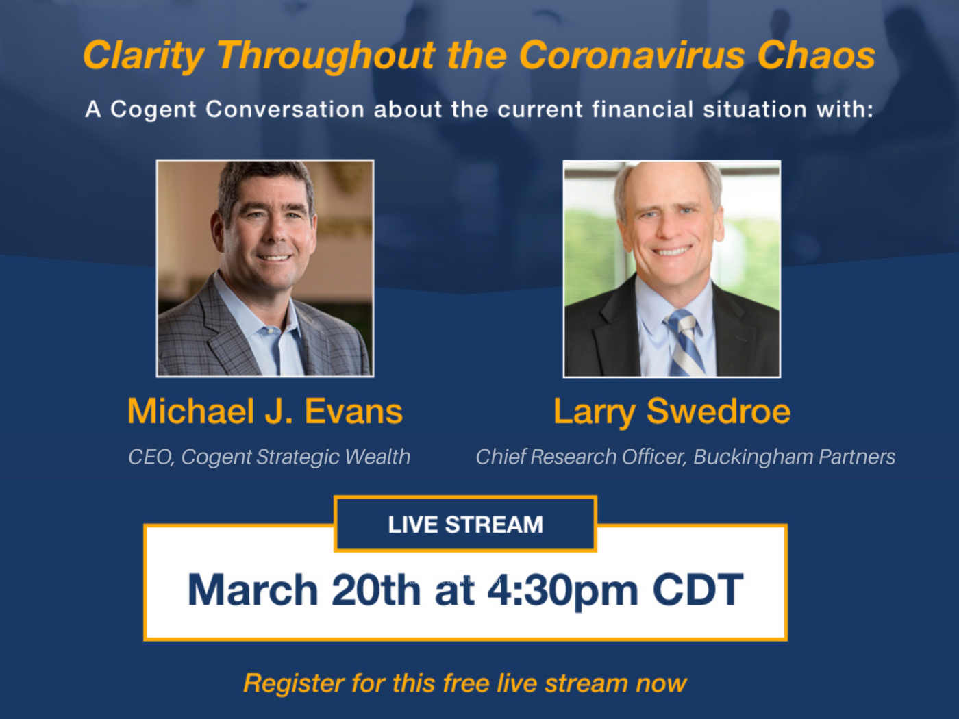 Clarity Throughout the Coronavirus Chaos with Larry: Live Stream